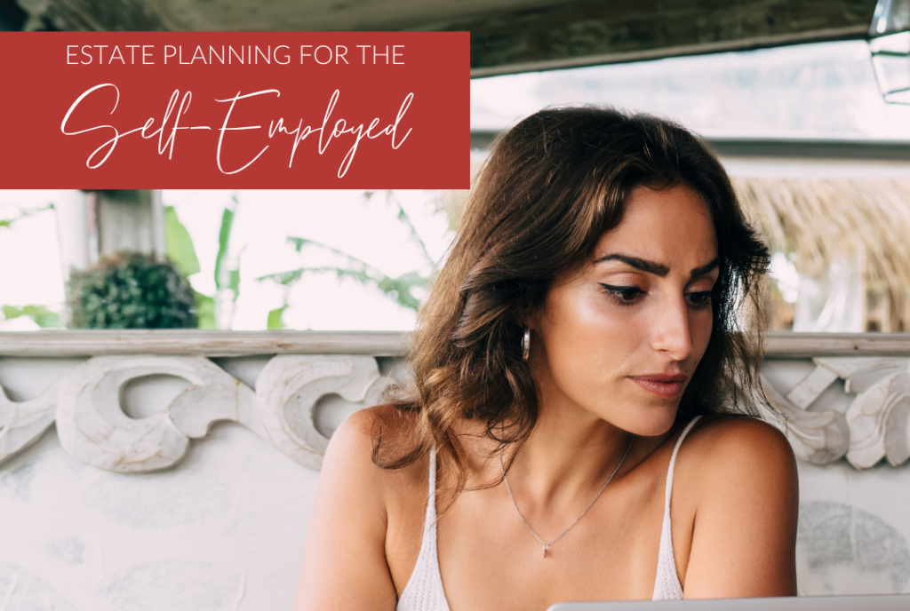 Estate Planning for the Self Employed graphic