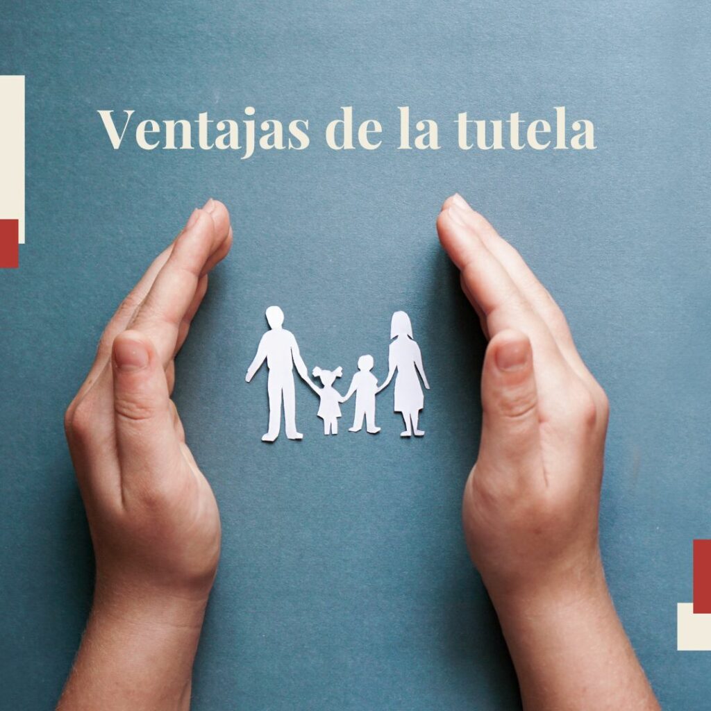 Ventajas de la tutela
