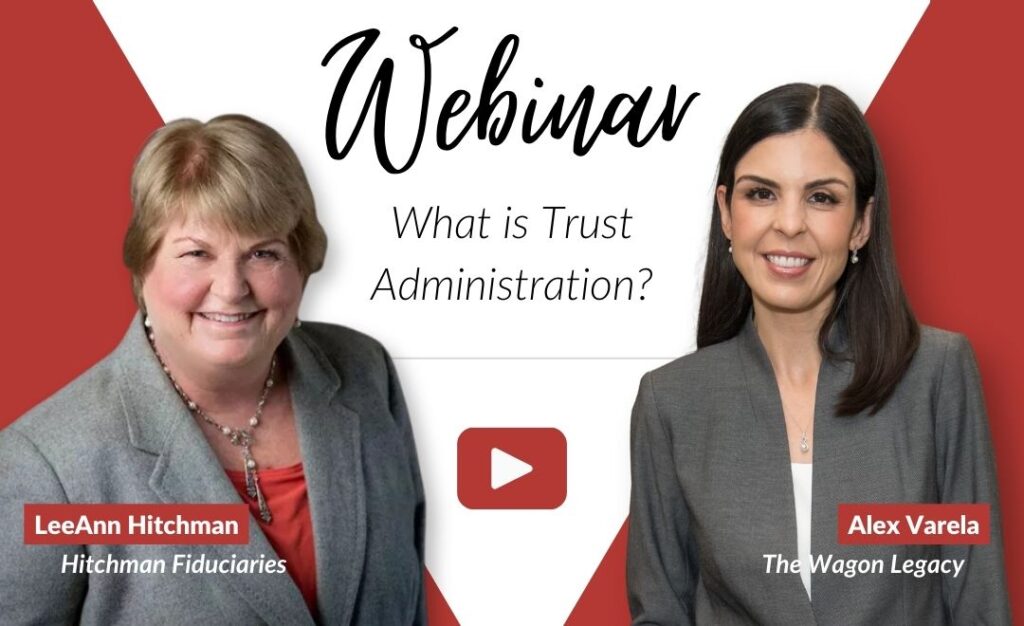 Webinar: What is a trust administration?
